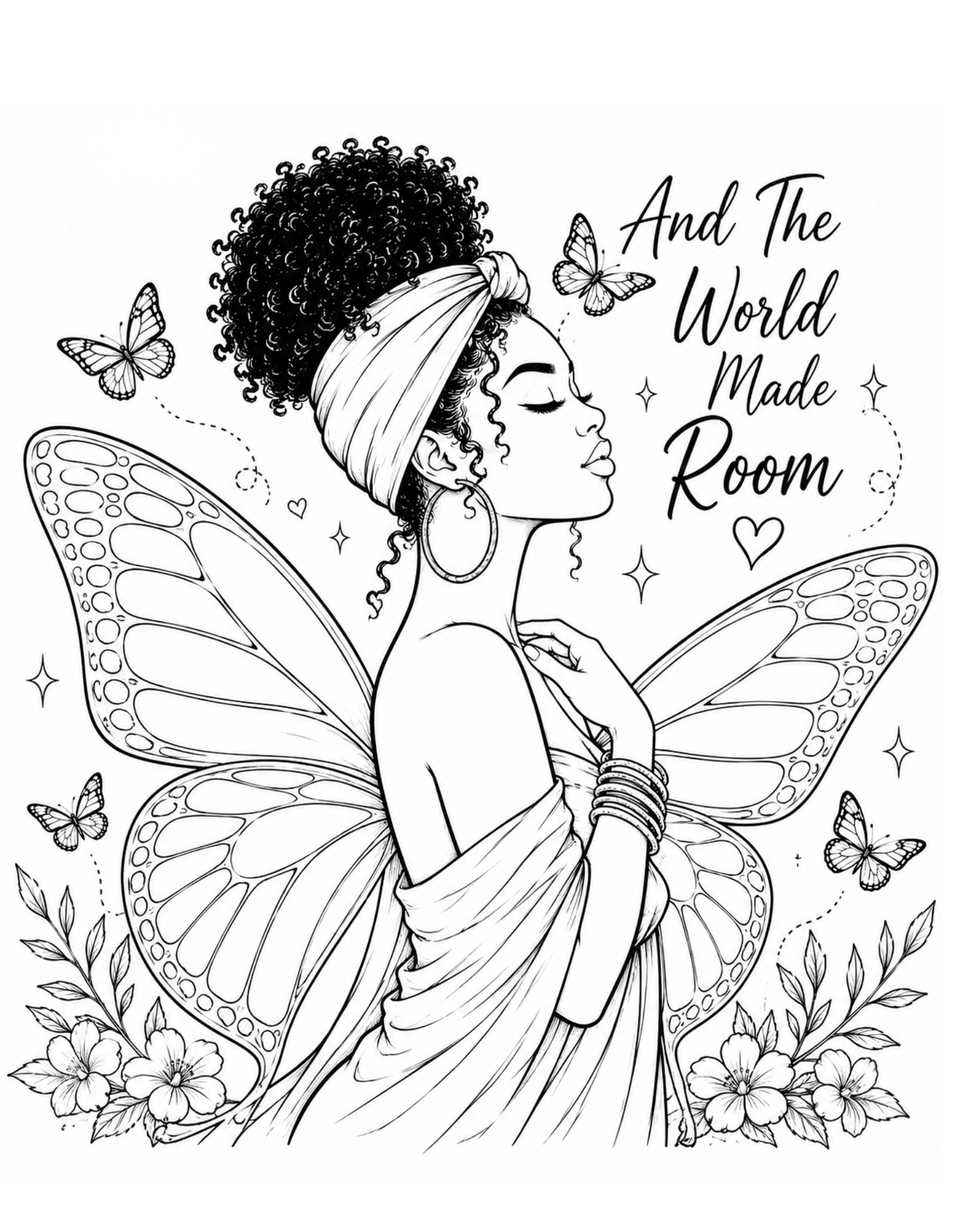 Black and white illustration of a fairy with text 'And The World Made Room' surrounded by butterflies and flowers.